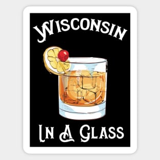 Wisconsin In a Glass - Brandy Old Fashioned Wisconsin State Cocktail Sticker